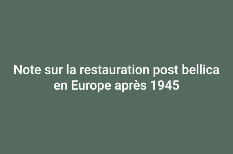 Note sur la restauration post bellica en Europe après 1945