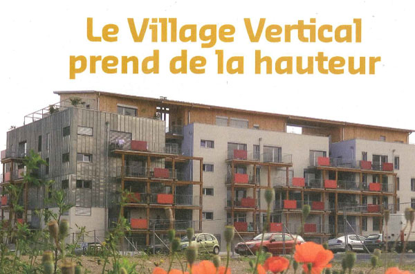 PERRAUD S., (11/2013), "Le Village Vertical prend de la hauteur", in La maison écologique n° 77,pp. 40-43.